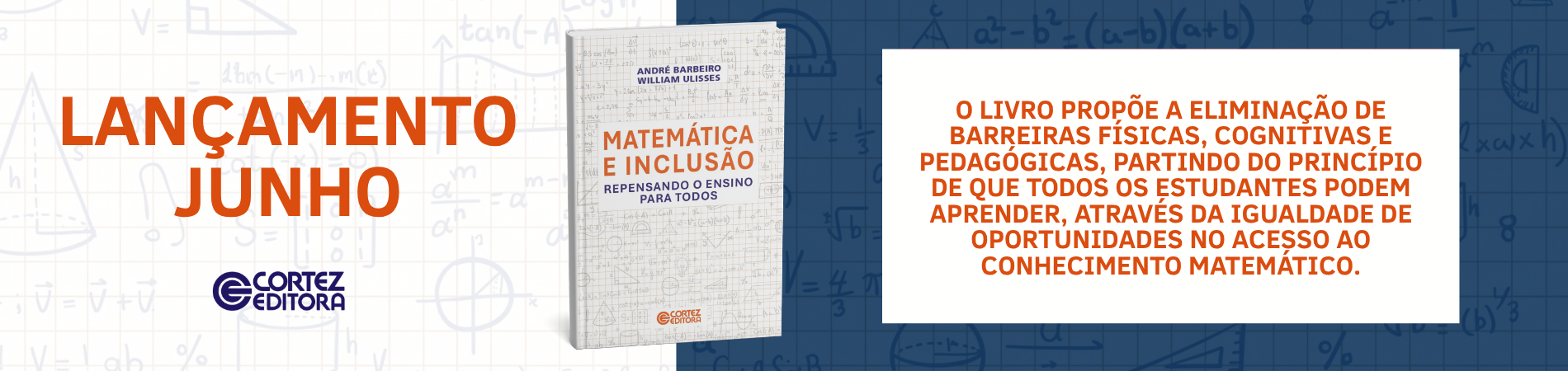 Matemática e a inclusão - repensando o ensino para todos